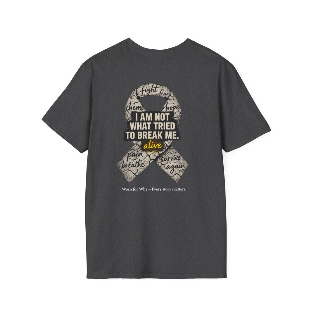 Still Here Awareness T-Shirt — "I Am Not What Tried to Break Me" Inspirational Ribbon Tee
